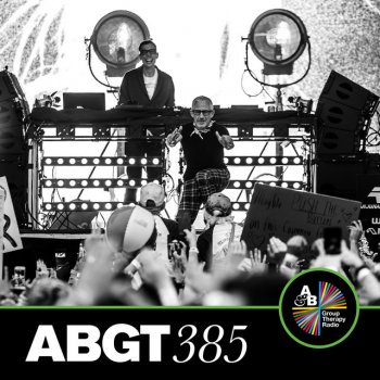 Above & Beyond Group Therapy (Messages Pt. 4) [ABGT385]