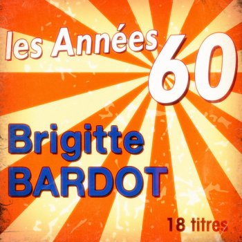 Brigitte Bardot Paris B B