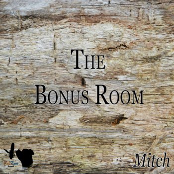 MITCH The Bonus Room