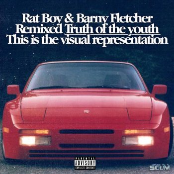 RAT BOY feat. Barny Fletcher TRUTH of the YOUTH (feat. Barny Fletcher) [ART YOB REMIX]