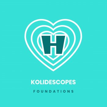 KOLIDESCOPES Foundations