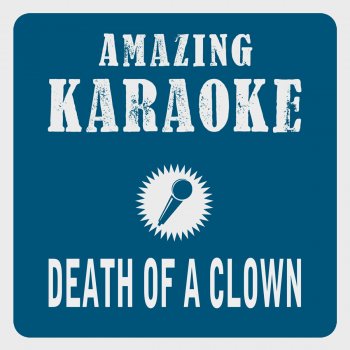 Clara Oaks Death of a Clown (Karaoke Version) - Originally Performed By Dave Davies