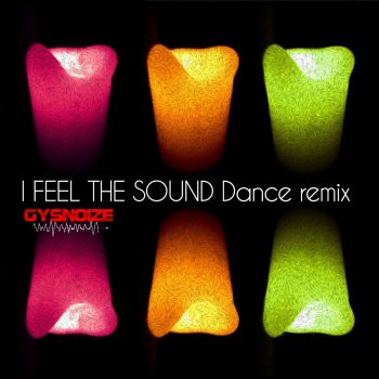 Andrea Cardillo feat. Daniele Perrino I Feel The Sound - Gysnoize Dance Remix