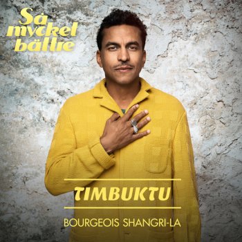 Timbuktu Bourgeois Shangri-La