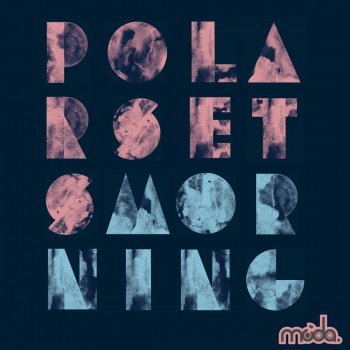 Polarsets Morning - Ardalan Dub