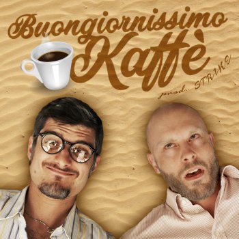 Just For Like Buongiornissimo kaffé