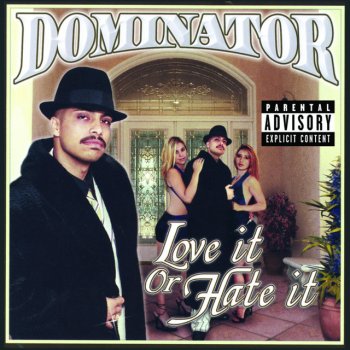 Dominator Your Love Is Bomb