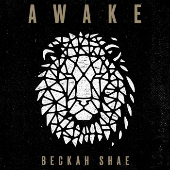 Beckah Shae Awake
