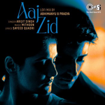 Arijit Singh Aaj Zid (Lofi Mix)