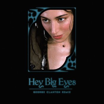 Caroline Polachek feat. George Clanton Hey Big Eyes - George Clanton Remix