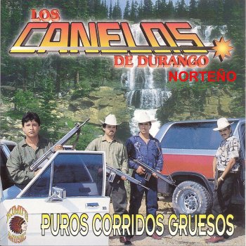 Los Canelos de Durango Paco Nuñez