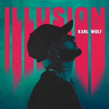 Karl Wolf Illusion (Radio Edit)