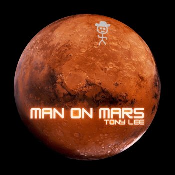 Tony Lee Man On Mars