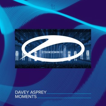 Davey Asprey Moments - Extended Mix