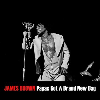 James Brown Papa's Got a Brand New Bag (Part 1)