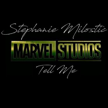 Sungbysteph Tell Me (Inspired by Marvel)