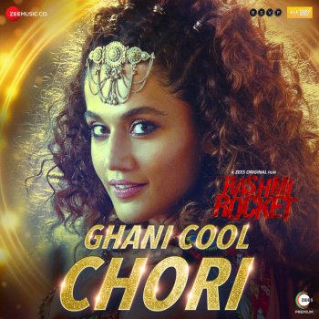 Amit Trivedi feat. Bhoomi Trivedi Ghani Cool Chori (From "Rashmi Rocket")