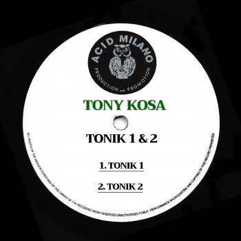 Tony Kosa Tonik 1