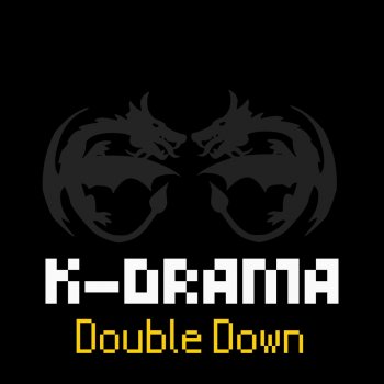 K-Drama Double Down (Instrumental)