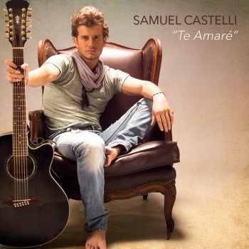 Samuel Castelli Te Amaré
