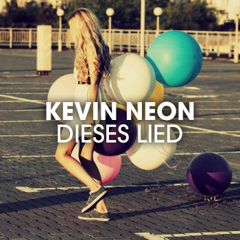 Kevin Neon Dieses Lied