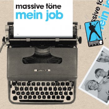 Massive Tone Mein Job - Single Edit