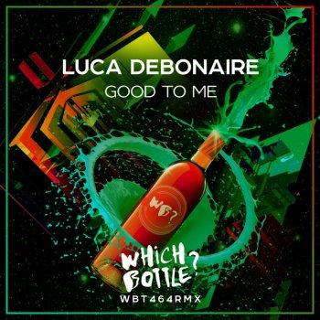 Luca Debonaire Good To Me - Radio Edit