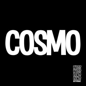 Cosmo feat. Chris Casino You Know You Want It (feat. Chris Casino)