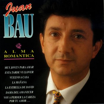 Juan Bau Amor Es Mi Canción