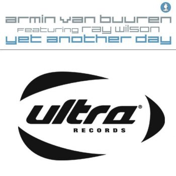 Armin van Buuren feat. Ray Wilson Yet Another Day (Rising Star Remix)