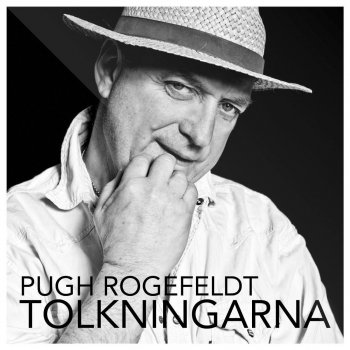 Pugh Rogefeldt You Could Have It [So Much Better Without Me]