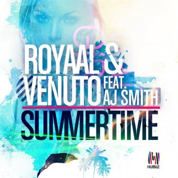 Royaal & Venuto feat. AJ Smith Summertime - DubVision Remix