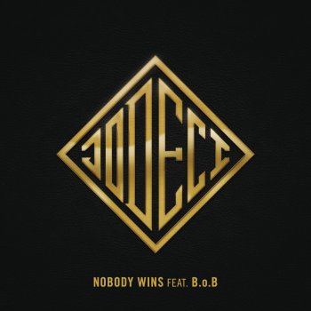 Jodeci feat. B.o.B. Nobody Wins