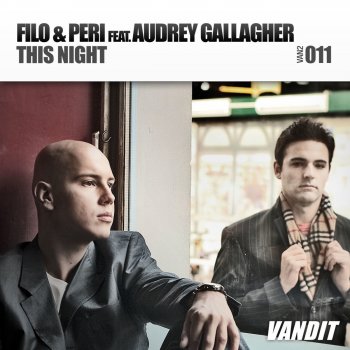 Filo & Peri feat. Audrey Gallagher This Night - Radio Edit