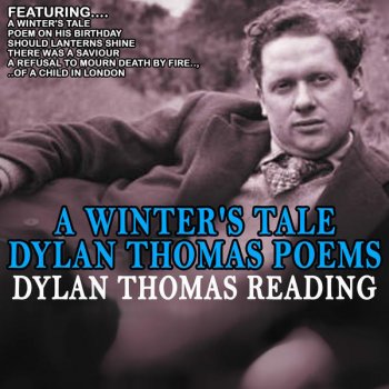 Dylan Thomas Should Lanterns Shine