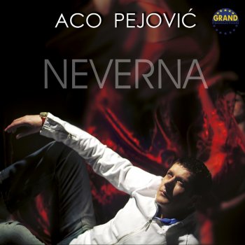 Aco Pejovic Neverna