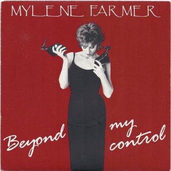 Mylène Farmer Beyond My Control (Godforsaken Mix)