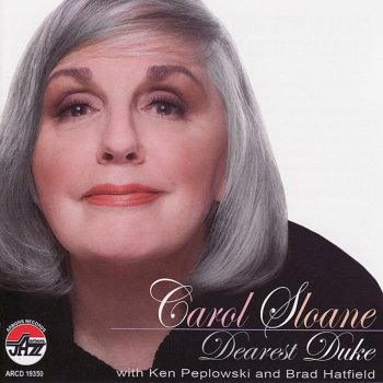 Carol Sloane I Let a Song Go Out of My Heart / Do Nothin' Till You Hear from Me