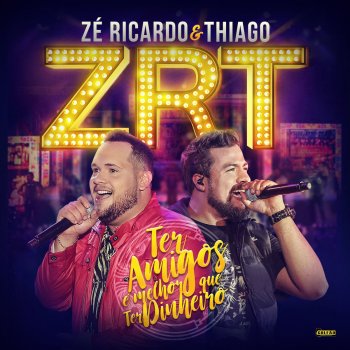 Zé Ricardo & Thiago Cupido - Ao Vivo