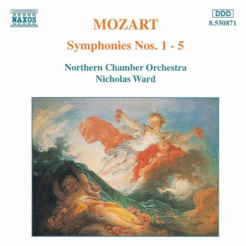 Wolfgang Amadeus Mozart, Northern Chamber Orchestra & Nicholas Ward Symphony No. 4 in D Major, K. 19: III. Presto