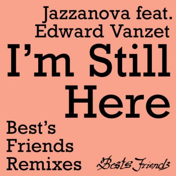 Jazzanova feat. Edward Vanzet & Larse I'm Still Here - Larse A.P. Dub Remix