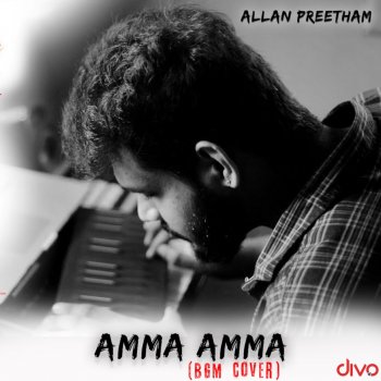 Allan Preetham Amma Amma (BGM Cover)