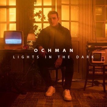 Ochman feat. @atutowy Lights In The Dark