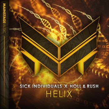 Sick Individuals feat. Holl & Rush Helix