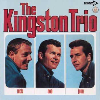 The Kingston Trio My Ramblin' Boy