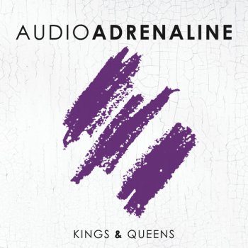 Audio Adrenaline Change My Name
