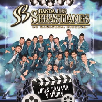 Banda Los Sebastianes Luces, Cámara Y Acción