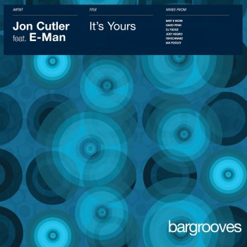 Jon Cutler feat. E-Man It's Yours (Joey Negro Remix)