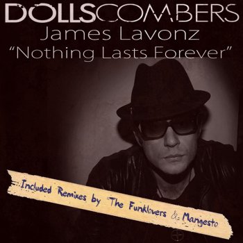 Dolls Combers feat. James Lavonz Nothing Lasts Forever (The Funklovers Disco Mix)