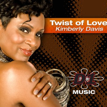 Kimberly Davis Twist of Love (Paul Goodyear Twisted Club Remix)
